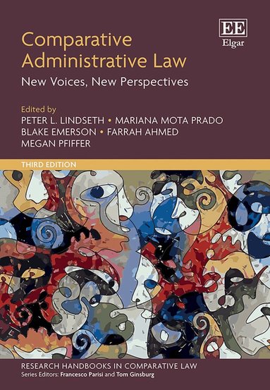 Peter L. Lindseth, Mariana M. Prado, Blake Emerson, Farrah Ahmed, Megan Pfiffer - Comparative Administrative Law, Inbunden