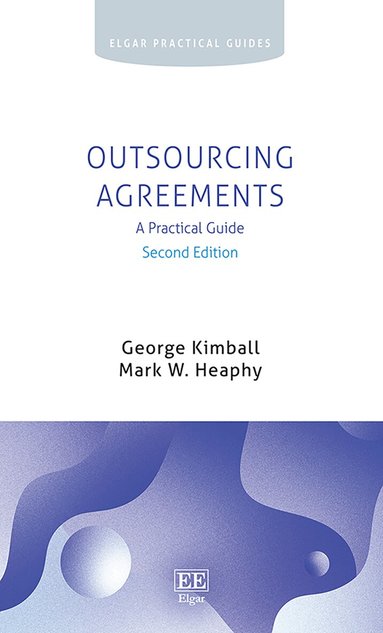 George Kimball, Mark W. Heaphy - Outsourcing Agreements, Häftad