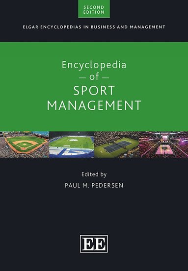 Paul M Pedersen - Encyclopedia of Sport Management, Inbunden