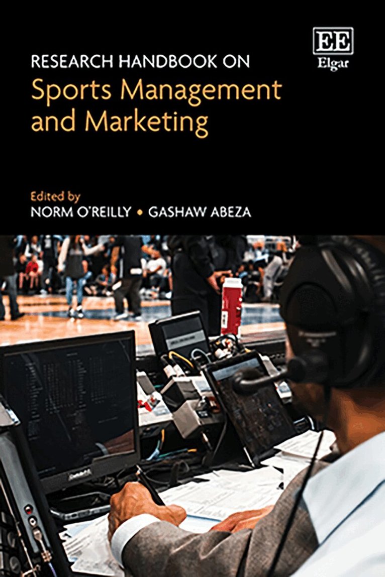 Norm O’Reilly, Gashaw Abeza - Research Handbook on Sports Management and Marketing, Inbunden