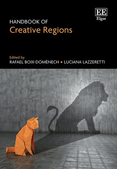 Rafael Boix-Domènech, Luciana Lazzeretti - Handbook of Creative Regions, Inbunden