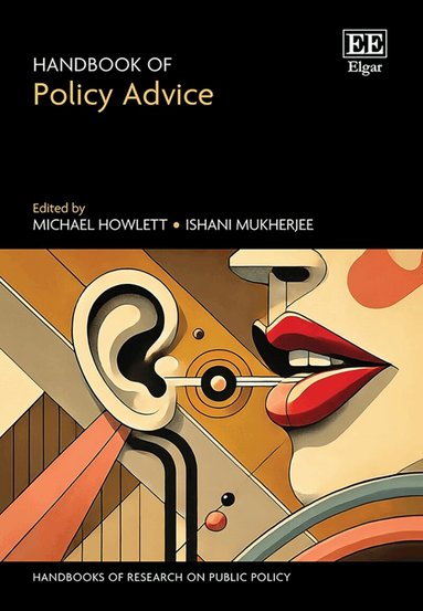 Michael Howlett, Ishani Mukherjee - Handbook of Policy Advice, Inbunden