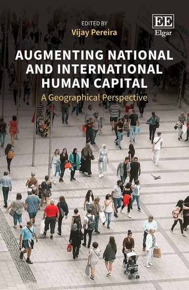 Vijay Pereira - Augmenting National and International Human Capital, Inbunden