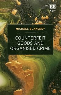 bokomslag Counterfeit Goods and Organised Crime