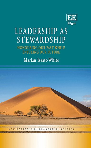 Marian Iszatt-White - Leadership as Stewardship, Inbunden
