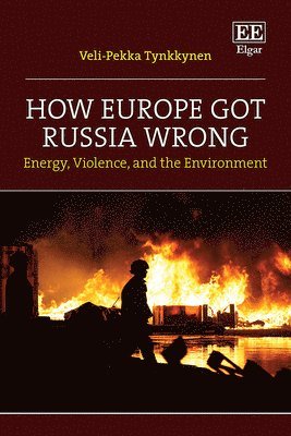 bokomslag How Europe Got Russia Wrong