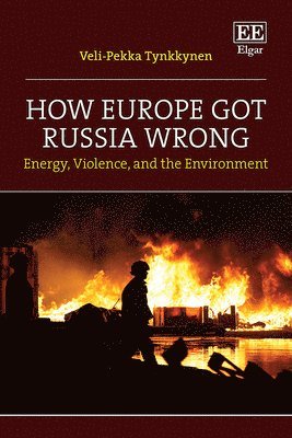 How Europe Got Russia Wrong