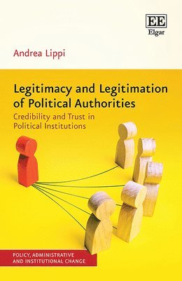 bokomslag Legitimacy and Legitimation of Political Authorities