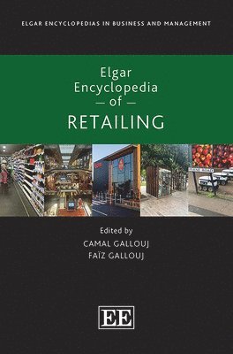Elgar Encyclopedia of Retailing