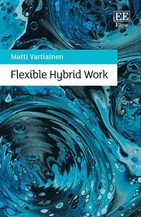 bokomslag Flexible Hybrid Work