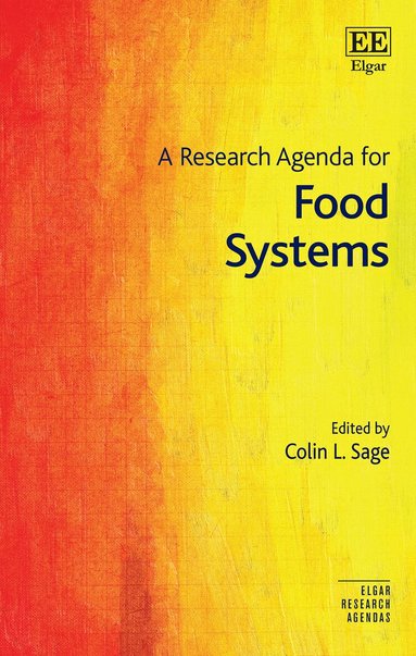 Colin Sage - Research Agenda for Food Systems, Häftad