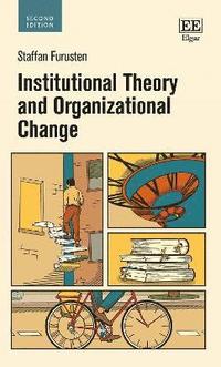bokomslag Institutional Theory and Organizational Change