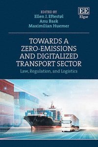 bokomslag Towards a Zero-Emissions and Digitalized Transport Sector
