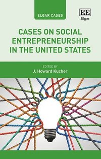 bokomslag Cases on Social Entrepreneurship in the United States