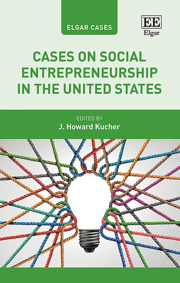 Cases on Social Entrepreneurship in the United States