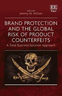 bokomslag Brand Protection and the Global Risk of Product Counterfeits