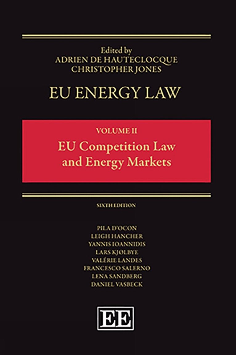 Adrien de Hauteclocque, Christopher Jones - EU Energy Law Volume II: EU Competition Law and Energy Markets, Inbunden. Tillgänglighet: Kommande
