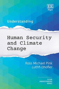 bokomslag Understanding Human Security and Climate Change