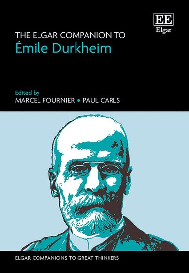 Marcel Fournier, Paul Carls - Elgar Companion to Émile Durkheim, Inbunden