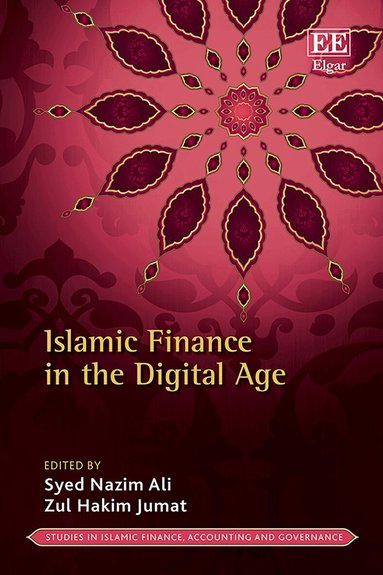 Syed Nazim Ali, Zul H. Jumat - Islamic Finance in the Digital Age, Inbunden