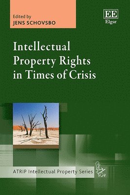 bokomslag Intellectual Property Rights in Times of Crisis