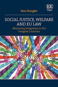 bokomslag Social Justice, Welfare and EU Law