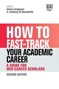 bokomslag How to Fast-track your Academic Career