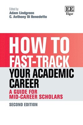 bokomslag How to Fast-track your Academic Career