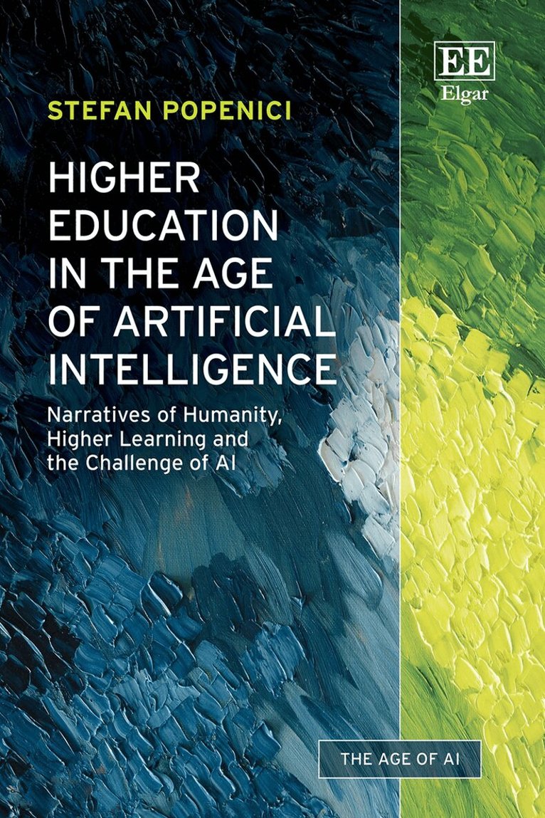 Stefan S. Popenici - Higher Education in the Age of Artificial Intelligence, Inbunden