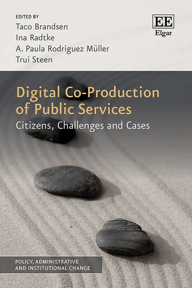 Taco Brandsen, Ina Radtke, A. Paula Rodriguez Müller, Trui Steen - Digital Co-Production of Public Services, Inbunden