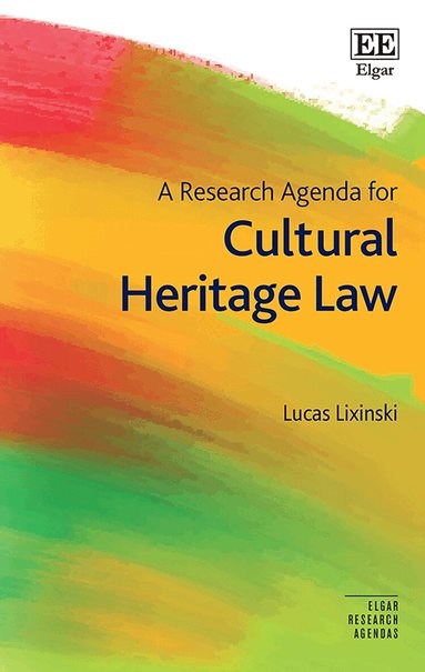 Lucas Lixinski - Research Agenda for Cultural Heritage Law, Inbunden