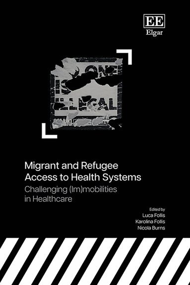 bokomslag Migrant and Refugee Access to Health Systems