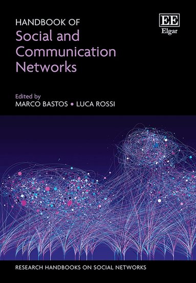 Marco Bastos, Luca Rossi - Handbook of Social and Communication Networks, Inbunden