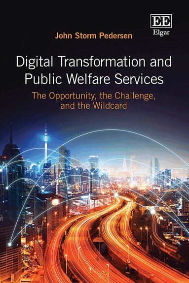 John Storm Pedersen - Digital Transformation and Public Welfare Services, Inbunden