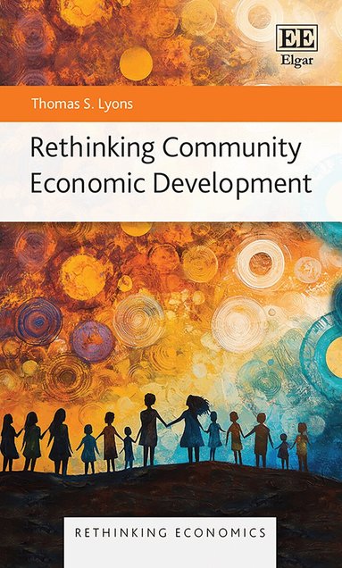 Thomas S. Lyons - Rethinking Community Economic Development, Inbunden