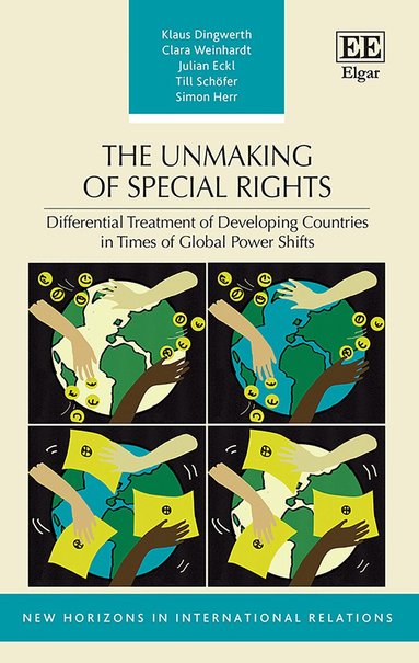 Klaus Dingwerth, Clara Weinhardt, Julian Eckl, Till Schöfer, Simon Herr - Unmaking of Special Rights, Inbunden