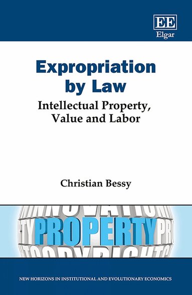 Christian Bessy - Expropriation by Law, Inbunden