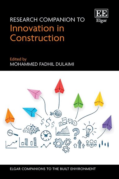 Mohammed F. Dulaimi - Research Companion to Innovation in Construction, Inbunden