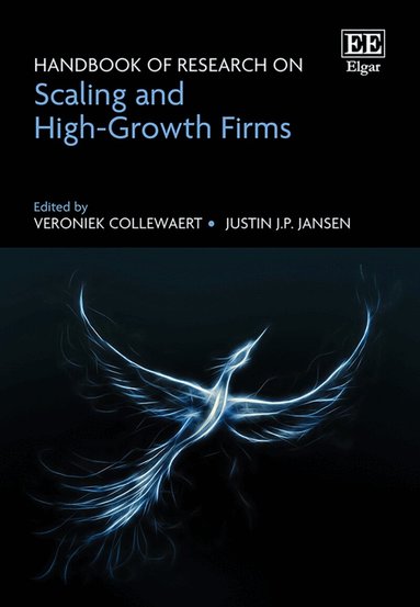 Veroniek Collewaert, Justin J.P. Jansen - Handbook of Research on Scaling and High-Growth Firms, Inbunden