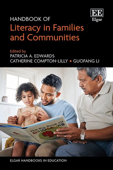 Patricia A. Edwards, Catherine Compton-Lilly, Guofang Li - Handbook of Literacy in Families and Communities, Inbunden
