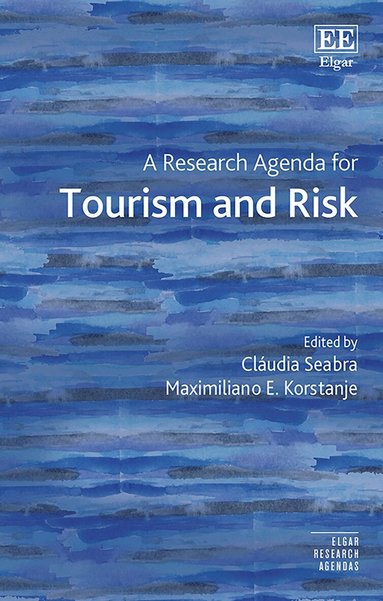 Claudia Seabra, Maximiliano E. Korstanje - Research Agenda for Tourism and Risk, Inbunden