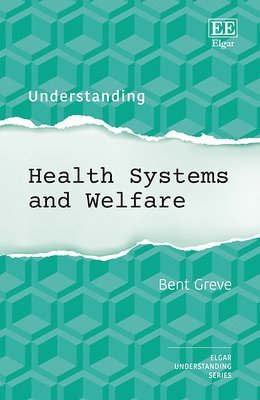 bokomslag Understanding Health Systems and Welfare