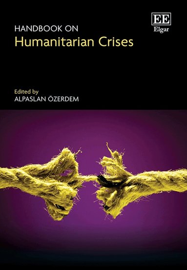 Alpaslan Özerdem - Handbook on Humanitarian Crises, Inbunden