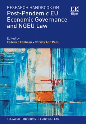 Federico Fabbrini, Christy A. Petit - Research Handbook on Post-Pandemic EU Economic Governance and NGEU Law, Inbunden