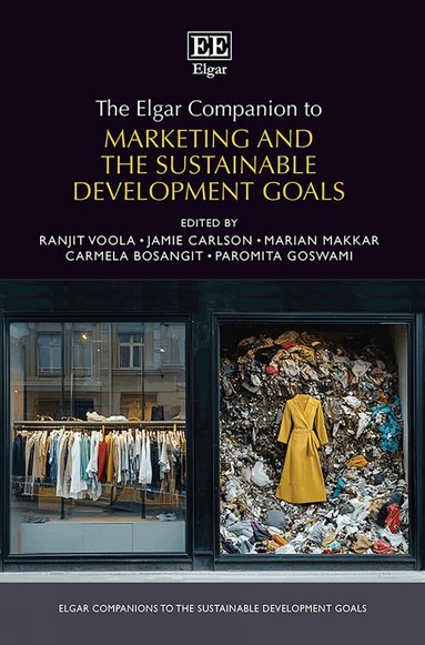 Ranjit Voola, Jamie Carlson, Marian Makkar, Carmela Bosangit, Paromita Goswami - Elgar Companion to Marketing and the Sustainable Development Goals, Inbunden