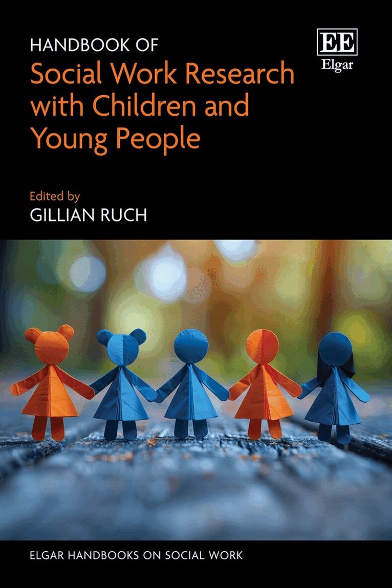 Gillian Ruch - Handbook of Social Work Research with Children and Young People, Inbunden