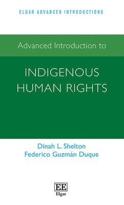 Advanced Introduction to Indigenous Human Rights 1