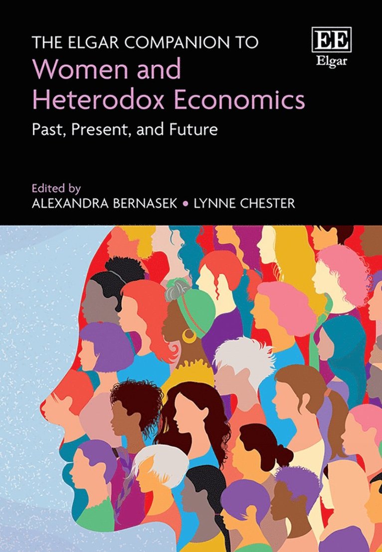Alexandra Bernasek, Lynne Chester - Elgar Companion to Women and Heterodox Economics, Inbunden