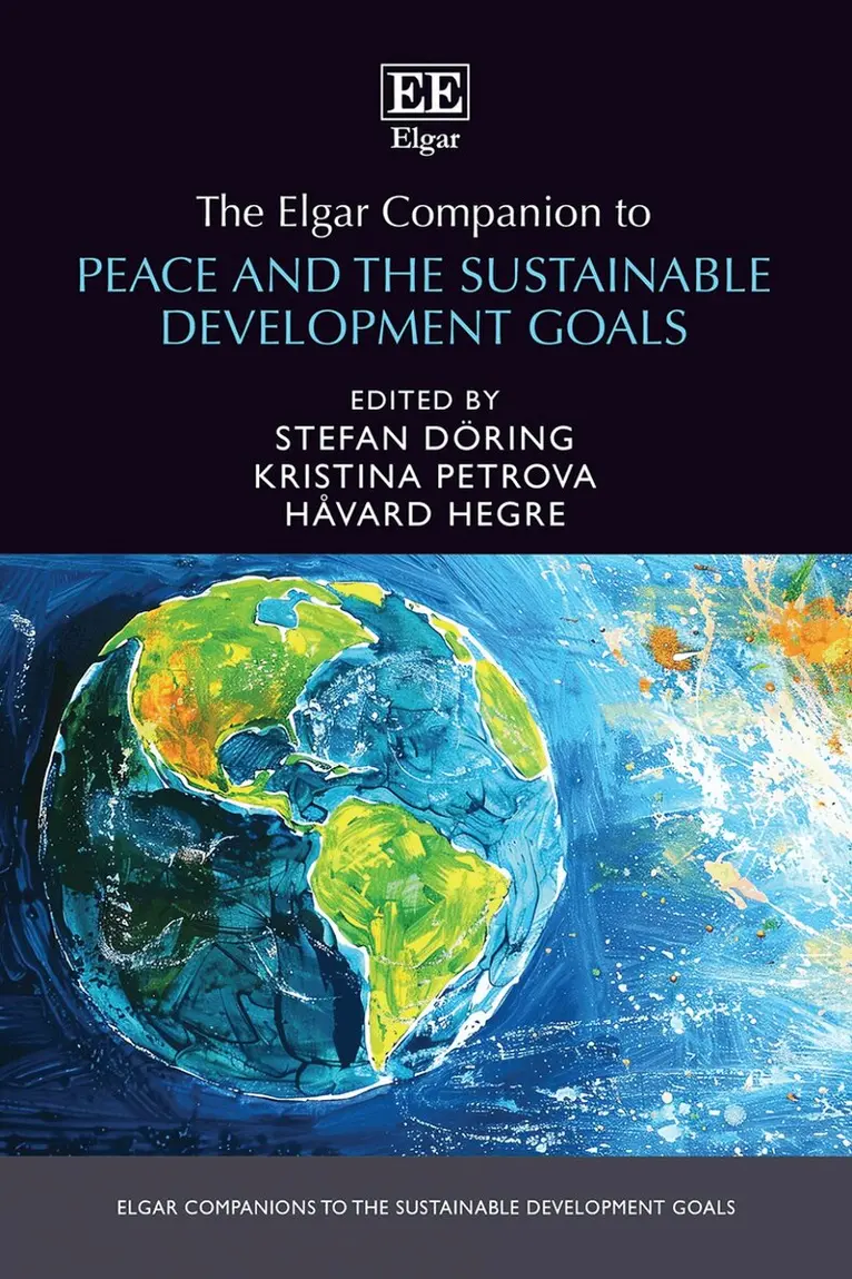 Stefan Döring, Kristina Petrova, Håvard Hegre - Elgar Companion to Peace and the Sustainable Development Goals, Inbunden. Tillgänglighet: Lägg i varukorg