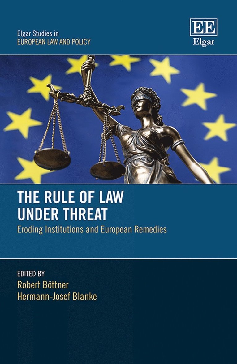Robert Bottner, Hermann-Josef Blanke - Rule of Law Under Threat, Inbunden
